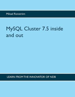 Front cover_Mysql Cluster 7.5 Inside And Out