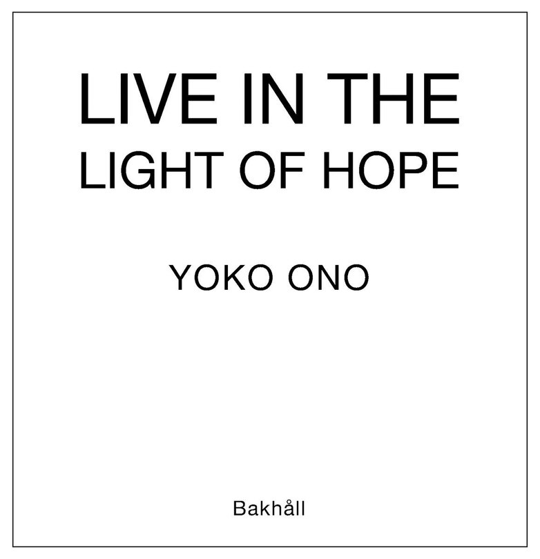 Couverture_Yoko Ono: Live in the Light of Hope