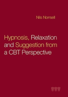 Couverture_Hypnosis, relaxation and suggestion from a CBT perspective