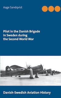 Front cover_Pilot In The Danish Brigade In Sweden During The Second World War