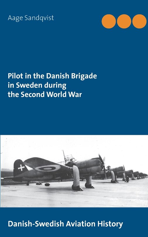 Front cover_Pilot In The Danish Brigade In Sweden During The Second World War