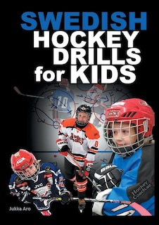 Front cover_Swedish Hockey Drills for Kids