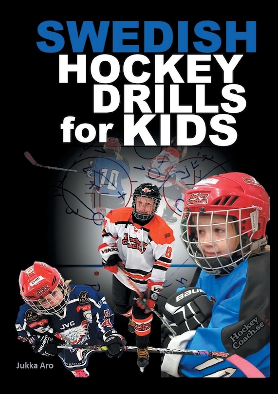 Front cover_Swedish Hockey Drills for Kids