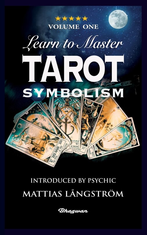 Front cover_Learn To Master Tarot - Volume One Symbolism!