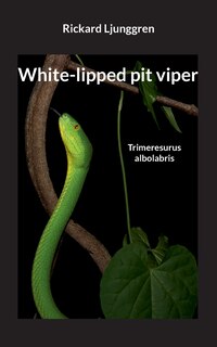 Front cover_White-lipped pit viper