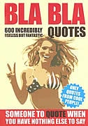 BLA BLA: 600 USELESS QUOTES