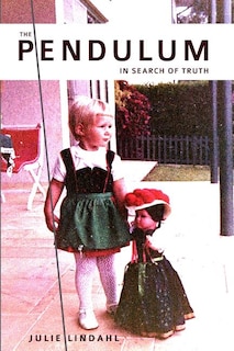 The Pendulum: In search of truth
