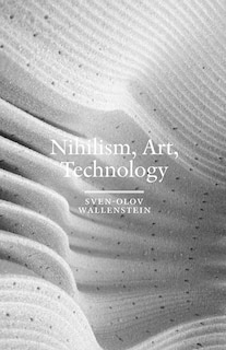Front cover_Nihilism, Art, Technology