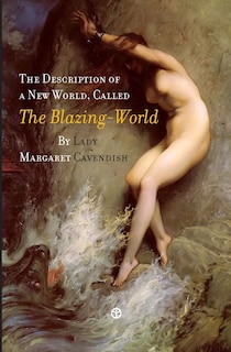 The Description of a New World, Called the Blazing-World