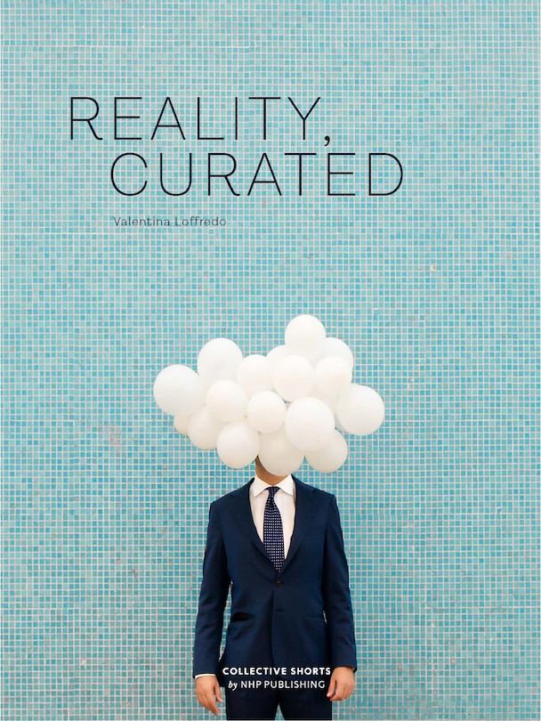 Front cover_Reality, Curated