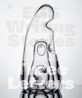 Writing Stories with Three Letters: Art and Graffiti by Egs