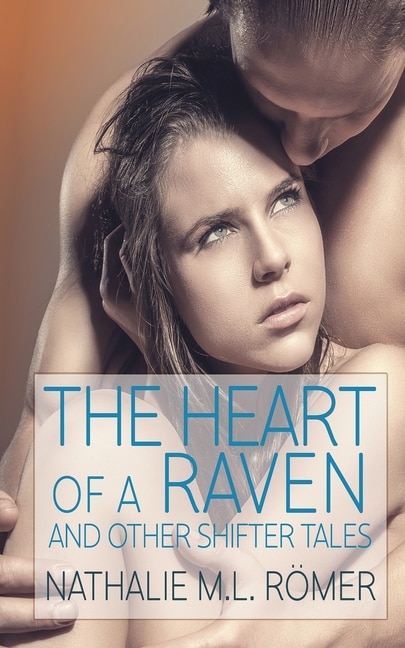 Front cover_Heart of a Raven and other Shifter Tales