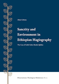 Couverture_Sanctity and Environment in Ethiopian Hagiography