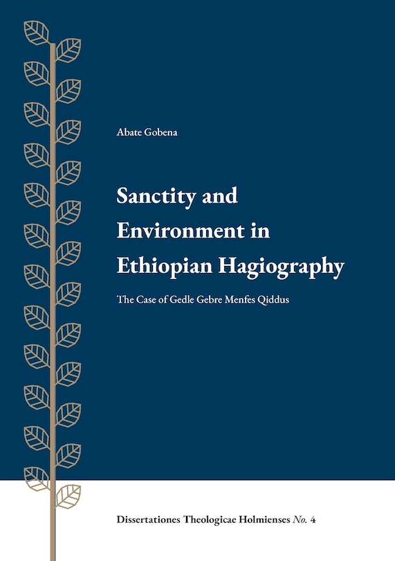 Couverture_Sanctity and Environment in Ethiopian Hagiography