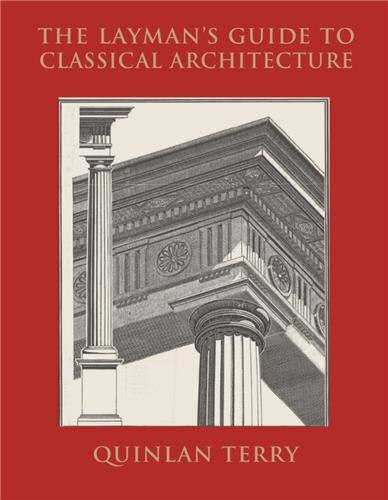 Front cover_The Layman's Guide To Classical Architecture