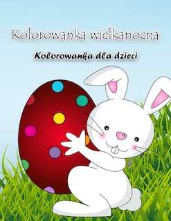 Couverture_Kolorowanka z zajączkiem wielkanocnym