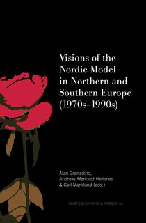 Couverture_Visions of the Nordic Model in Northern and Southern Europe (1970s-1990s)