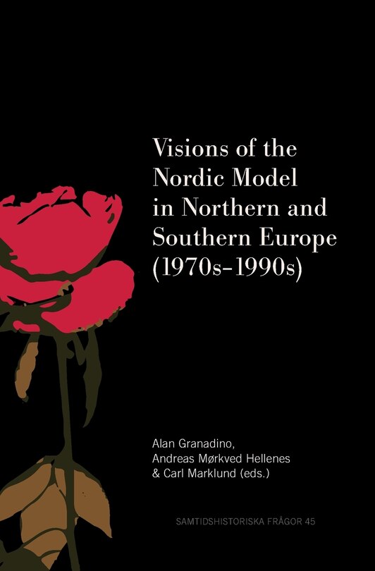 Couverture_Visions of the Nordic Model in Northern and Southern Europe (1970s-1990s)