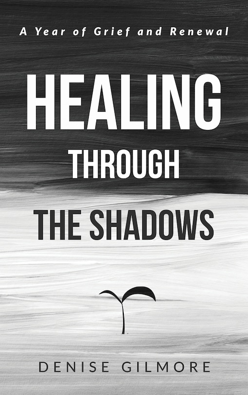 Couverture_Healing Through the Shadows