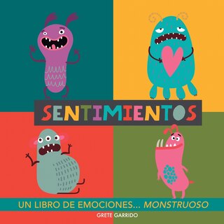 Front cover_Sentimientos. Un libro de emociones monstruoso