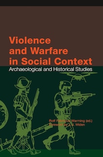 Front cover_Violence and Warfare in Social Context