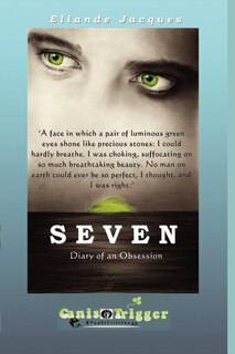 Front cover_Seven - Diary of an Obsession