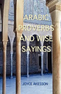 Front cover_Arabic Proverbs and Wise Sayings