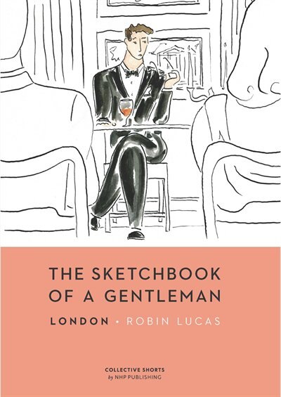 Front cover_The Sketchbook Of A Gentleman: London