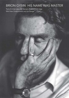 Couverture_Brion Gysin: His Name Was Master