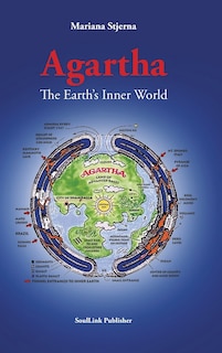 Agartha: The Earth's Inner World