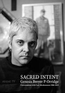 Couverture_Genesis Breyer P-orridge: Sacred Intent