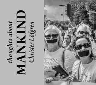 Man - Thoughts About Mankind by Christer Lofgren