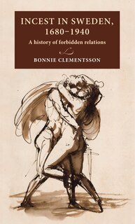 Front cover_Incest in Sweden, 1680–1940