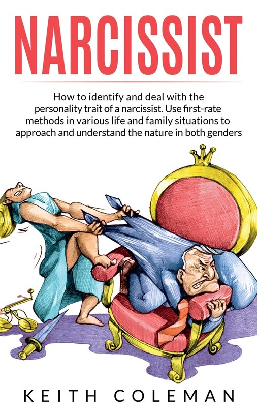 Narcissist: How To Identify And Deal With The Personality Trait Of A ...