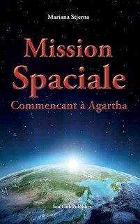 Couverture_Mission Spaciale Commencant à Agartha
