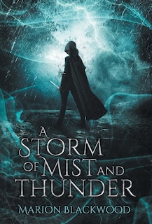 Front cover_A Storm Of Mist And Thunder