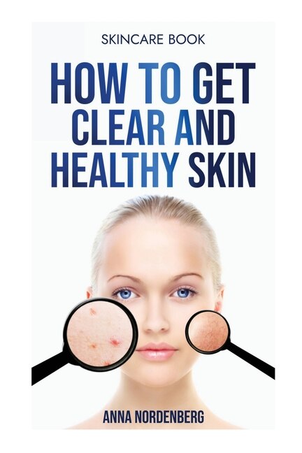 Front cover_How to get clear and healthy skin