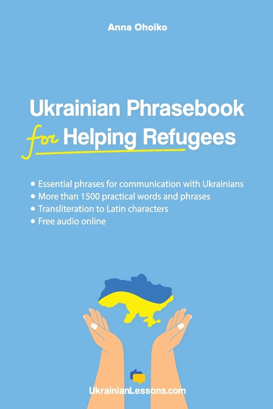 Couverture_Ukrainian Phrasebook for Helping Refugees