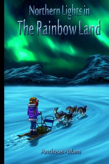 Front cover_Northern Lights in the Rainbow Land