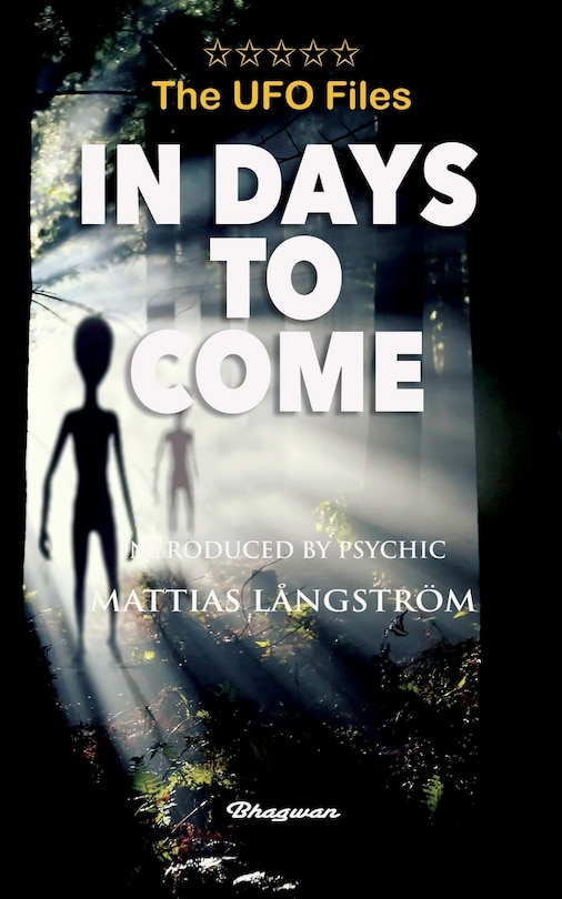 Front cover_THE UFO FILES - In Days To Come