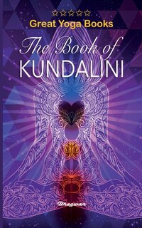Couverture_GREAT YOGA BOOKS - The Book of Kundalini