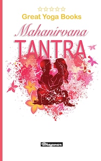 Front cover_GREAT YOGA BOOKS - Mahanirvana Tantra