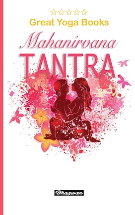 GREAT YOGA BOOKS - Mahanirvana Tantra: Brand New!