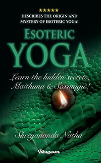 Couverture_ESOTERIC YOGA - Learn Maithuna and Sex Magic