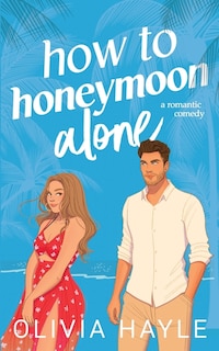 Couverture_How to Honeymoon Alone