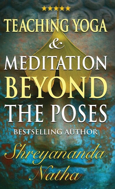 Couverture_Teaching Yoga and Meditation Beyond the Poses