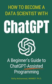 Couverture_How To Become A Data Scientist With ChatGPT