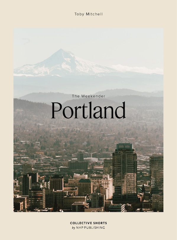 Front cover_The Weekender Portland