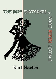 Front cover_The Body Snatchers & Other Death Rituals