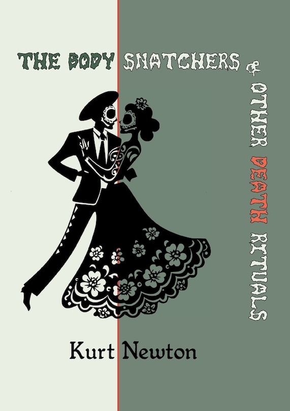 Front cover_The Body Snatchers & Other Death Rituals